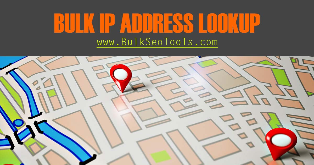 bulk seo tools ip lookup